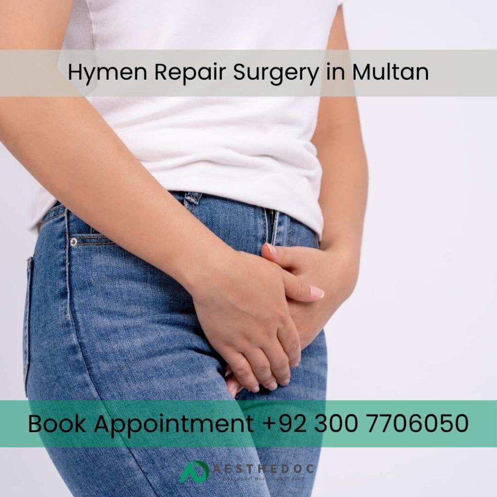 Hymen Repair Surgery in Multan