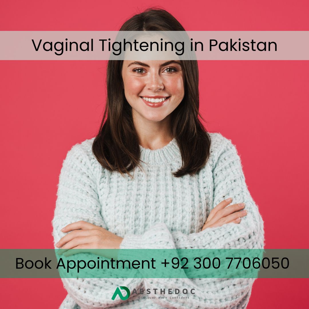 Vaginal Tightening in Pakistan