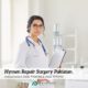 Hymen Repair Surgery Pakistan