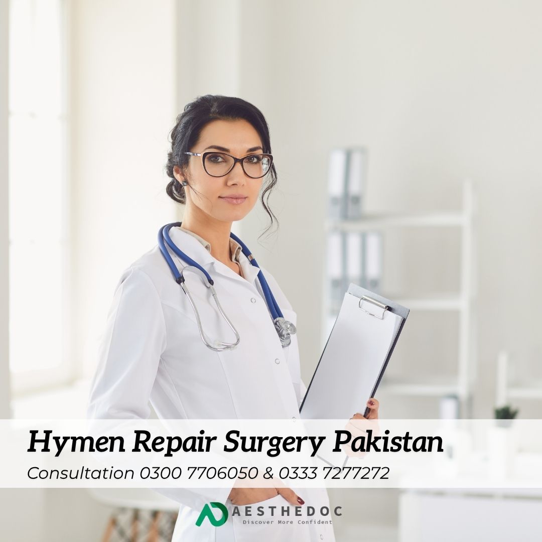 Hymen Repair Surgery Pakistan