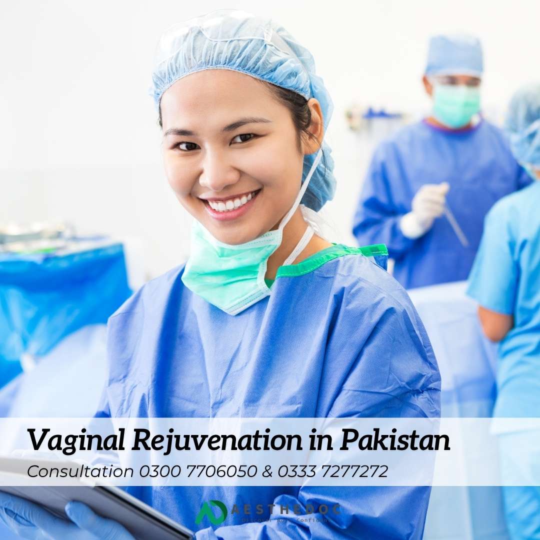 Vaginal Rejuvenation Non Surgical, Rawalpindi & Lahore