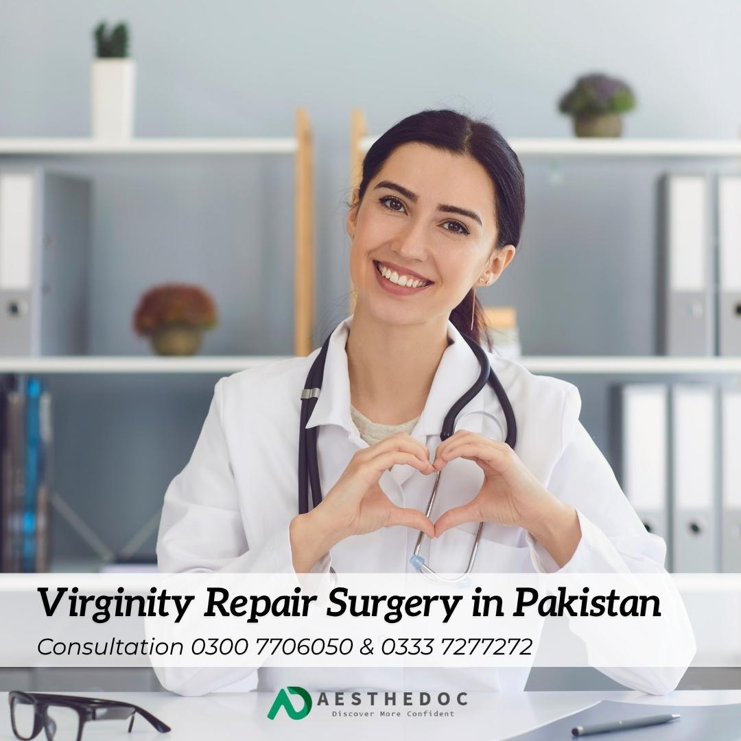 Virginity Repair Surgery in Pakistan