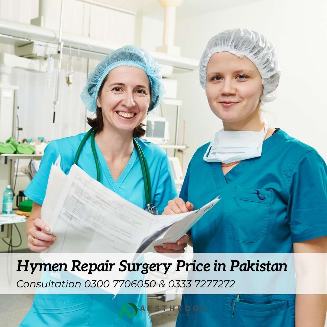 Hymen Repair Surgery in Pakistan