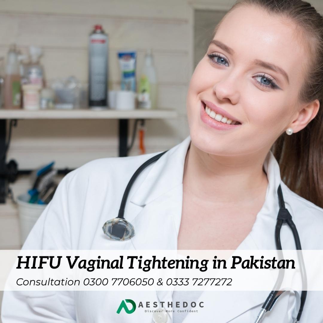 HIFU Vaginal Tightening in Pakistan