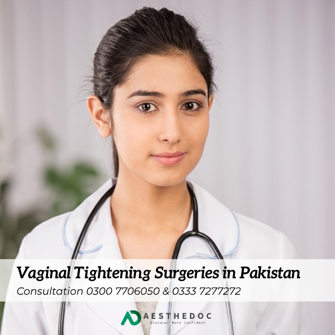 Vaginal Tightening Surgeries in Pakistan