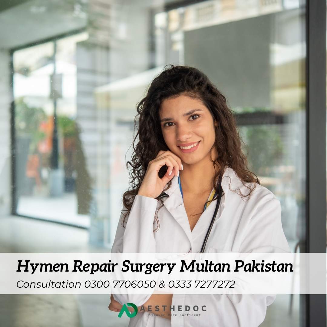 Hymen Repair Surgery Multan Pakistan