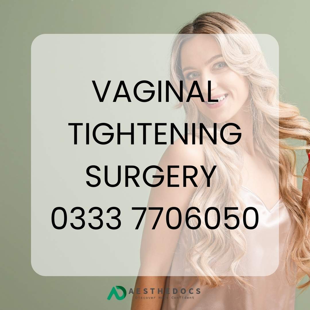 Vaginal Tightening Surgery Pakistan