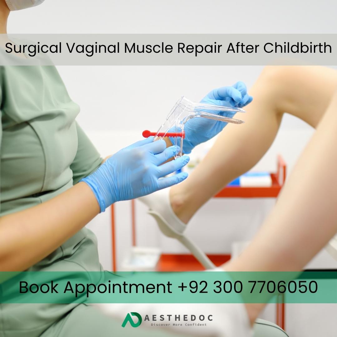 Surgical Vaginal Muscle Repair After Childbirth