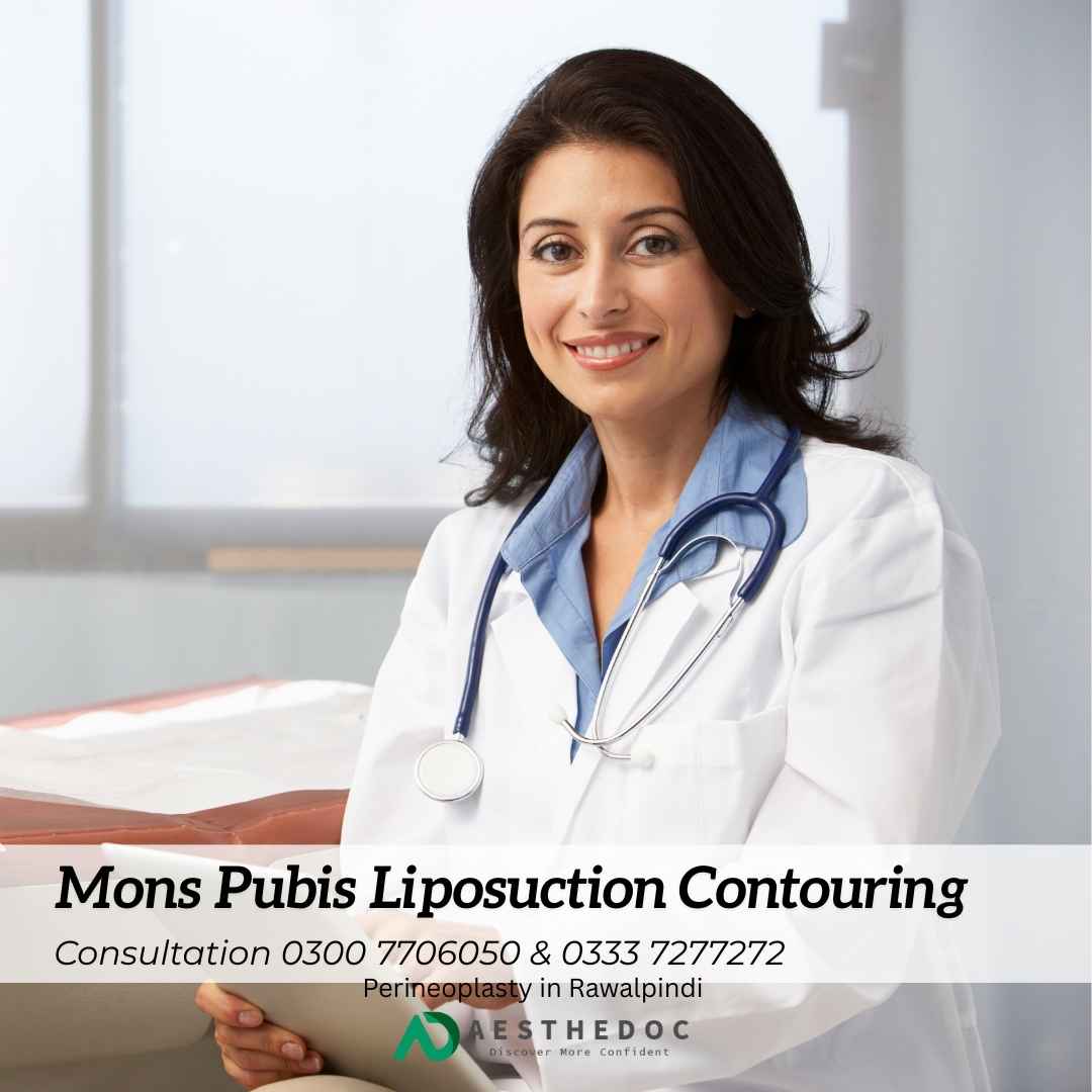 Mons Pubis Liposuction Contouring in Rawalpindi