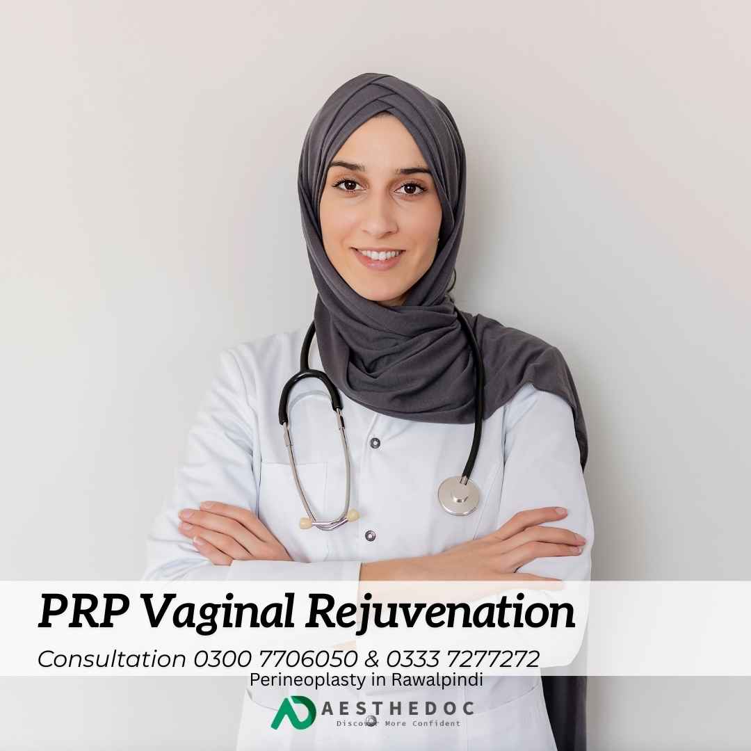 PRP Vaginal Rejuvenation in Rawalpindi