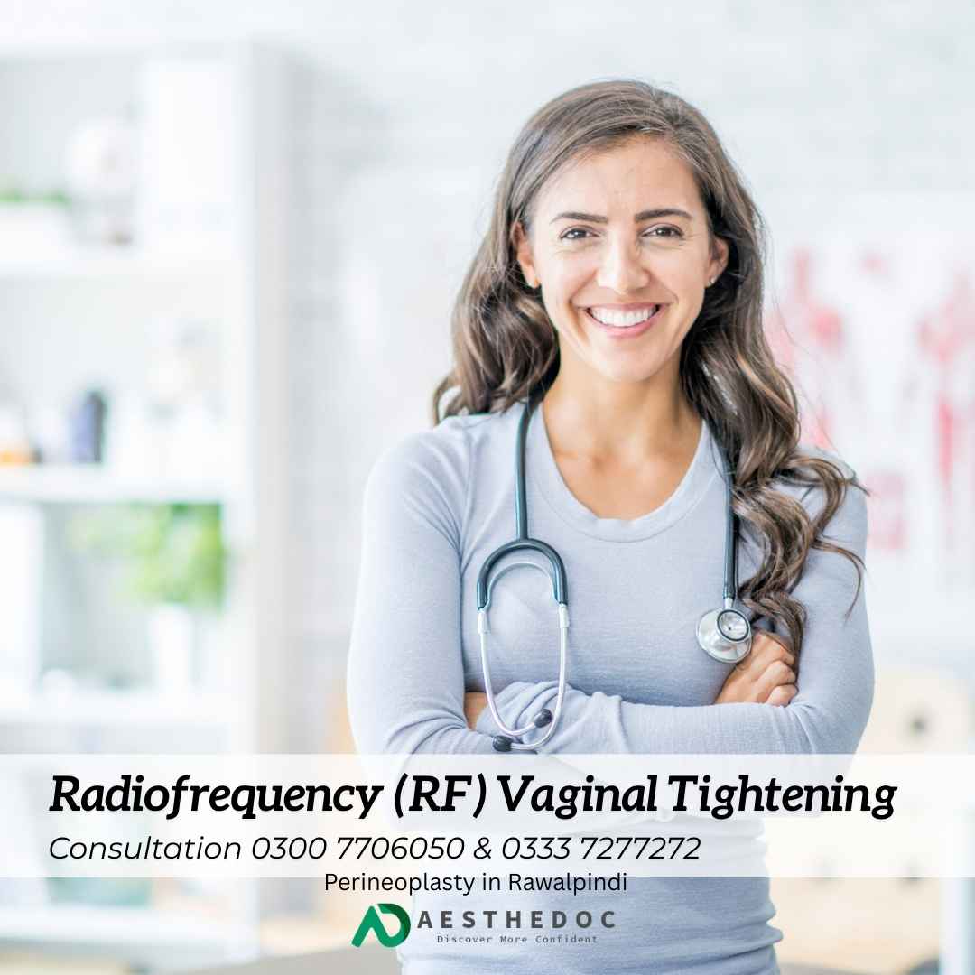 Radiofrequency (RF) Vaginal Tightening in Rawalpindi