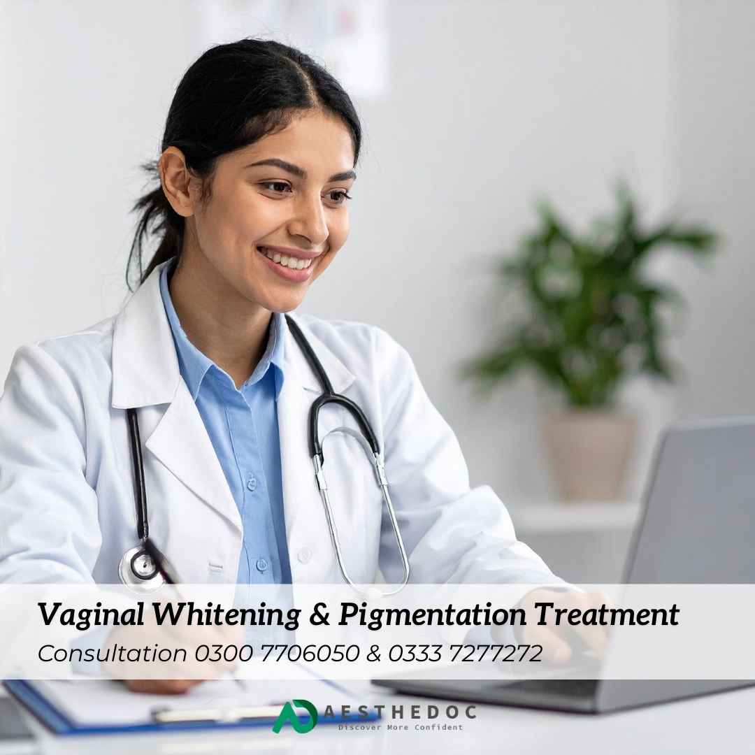 Vaginal Whitening & Pigmentation Treatment in Rawalpindi Islamabad