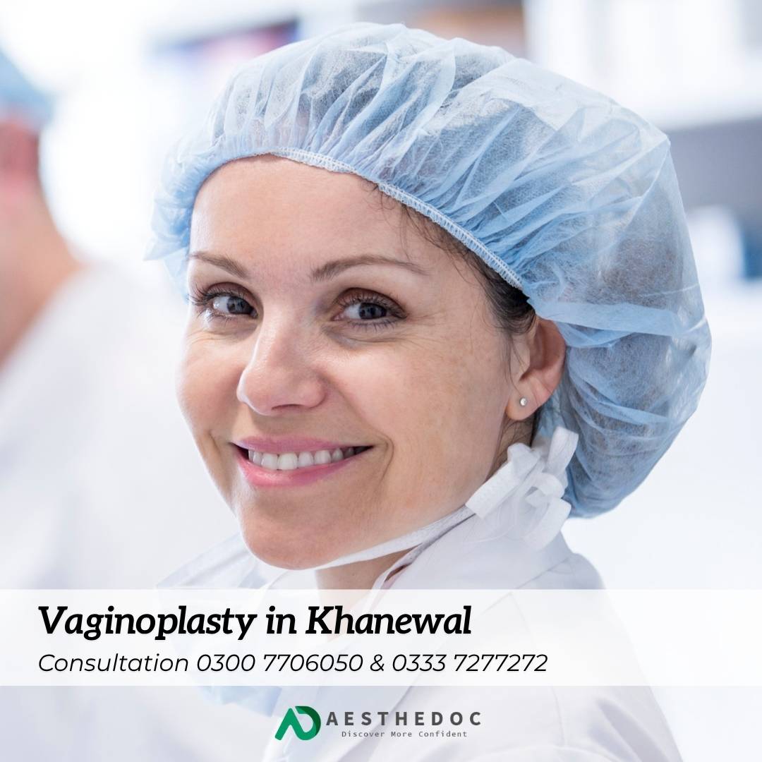 Vaginoplasty Khanewal Safe Vaginal Tightening Surgery