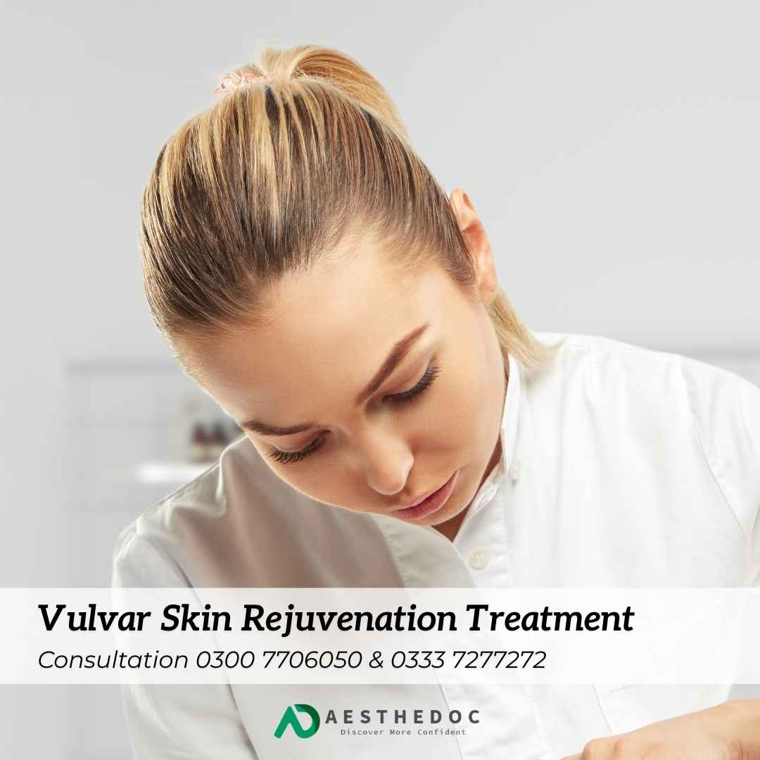 Vulvar Skin Rejuvenation in Rawalpindi