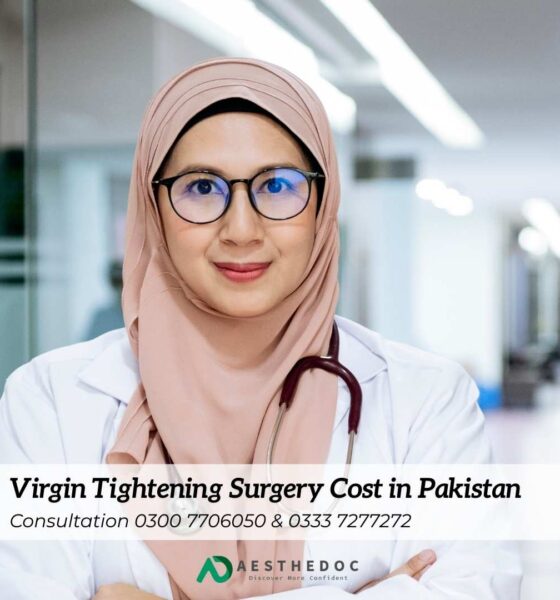 Virgin Tightening Surgery Cost in Pakistan