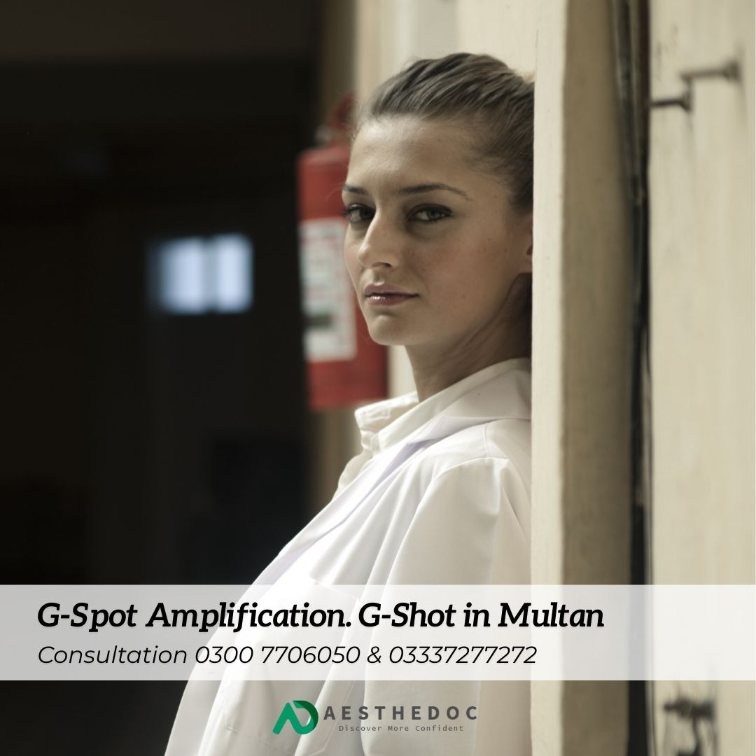 G-Spot Amplification. G-Shot in Multan