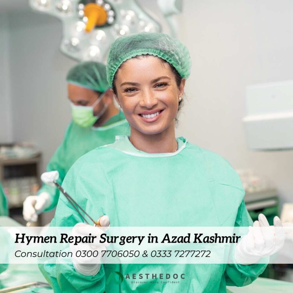 Hymen Repair Surgery in Azad Kashmir