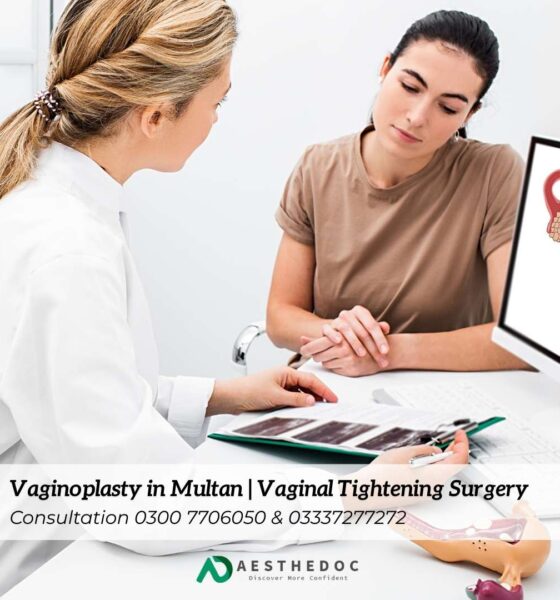 Vaginoplasty in Multan Vaginal Tightening Surgery