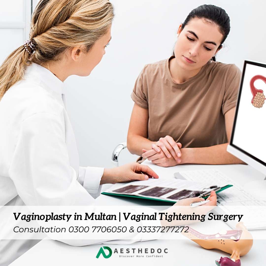 Vaginoplasty in Multan Vaginal Tightening Surgery