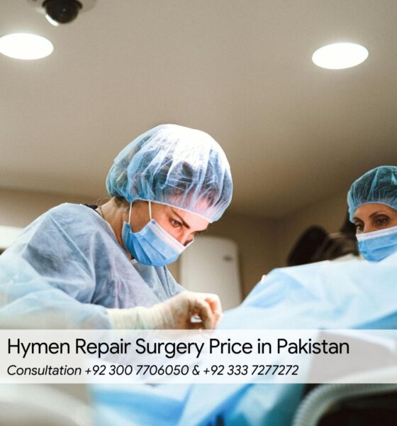 Hymen Repair Surgery Price in Pakistan
