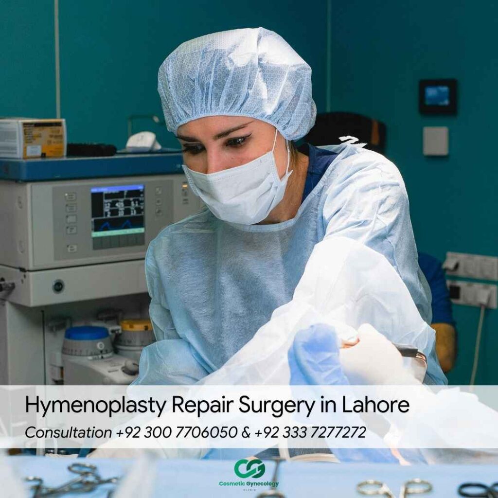 Hymenoplasty Repair Surgery in Lahore