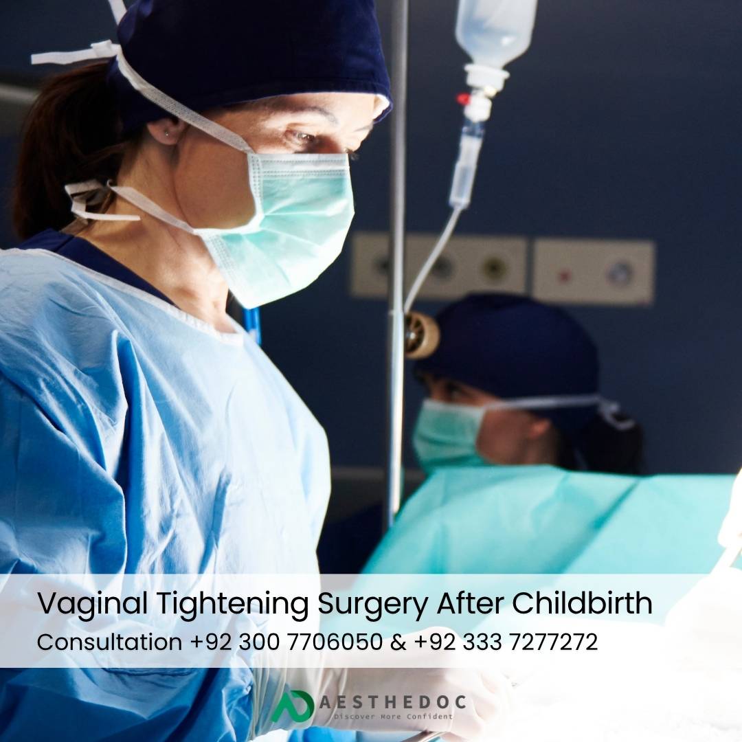 Vaginal Tightening Surgery After Childbirth