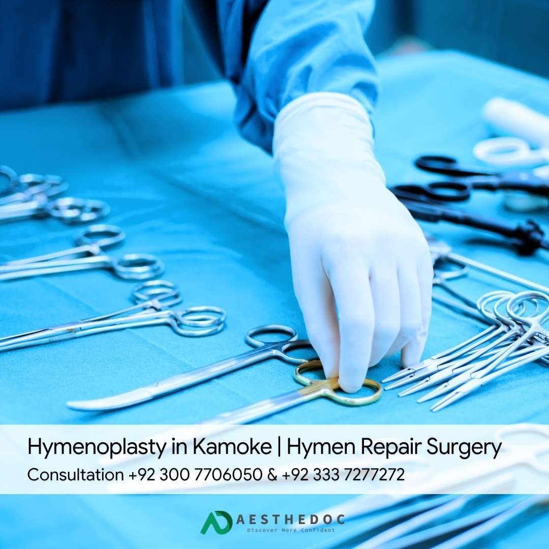 Hymenoplasty in Kamoke Hymen Repair Surgery