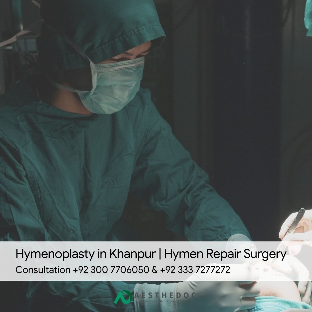 Hymenoplasty in Khanpur Hymen Repair Surgery