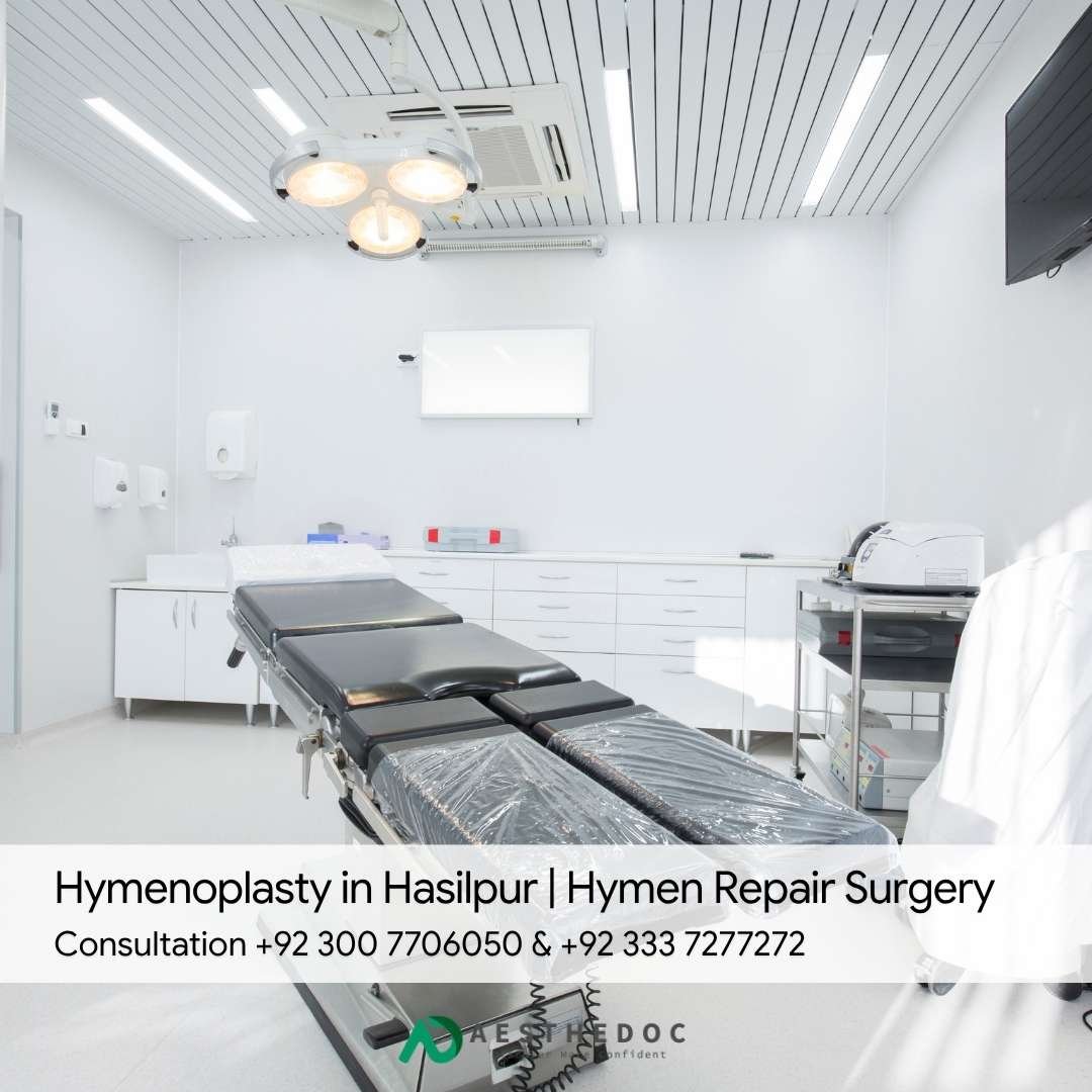 Hymenoplasty in Hasilpur | Hymen Repair Surgery