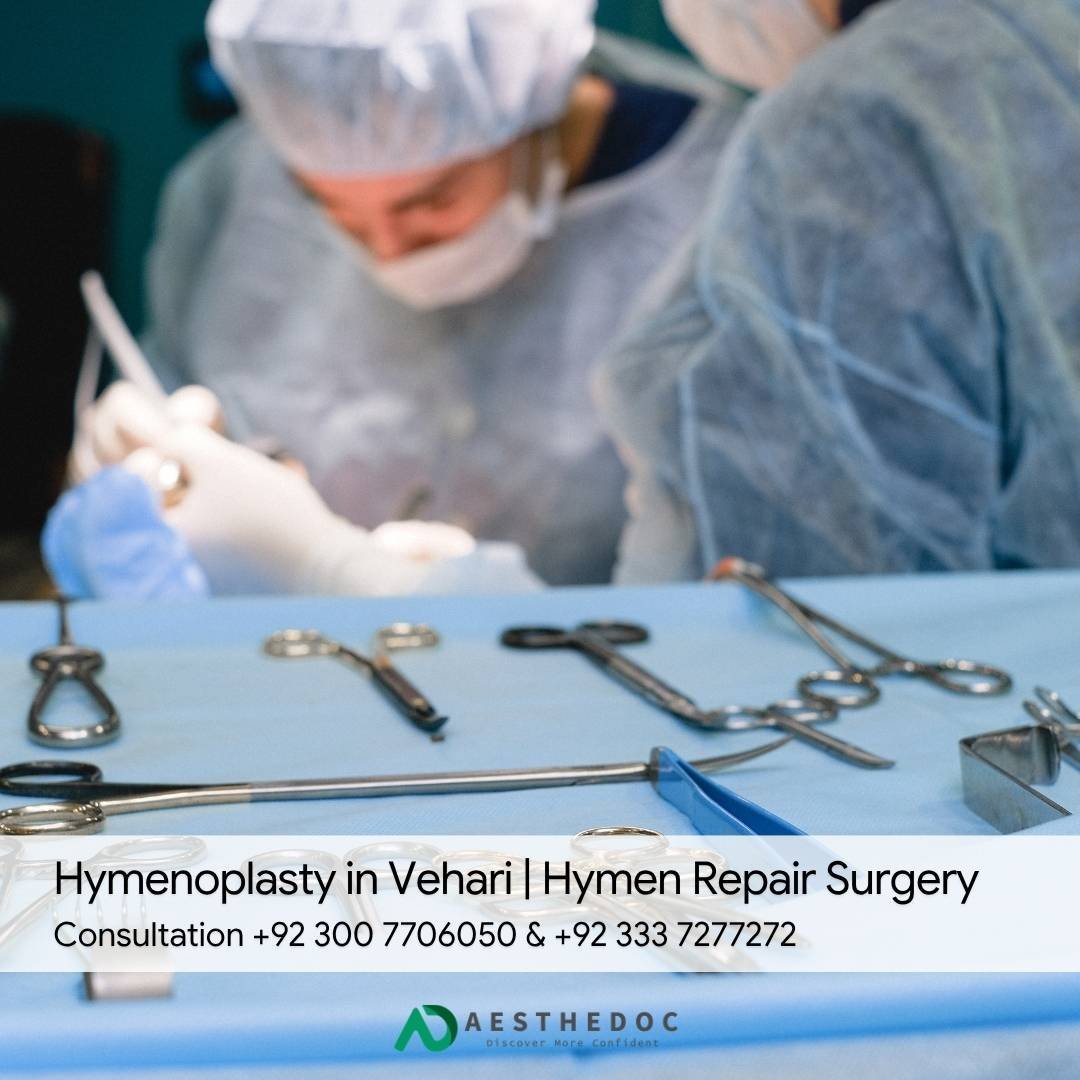 Hymenoplasty in Vehari | Hymen Repair Surgery
