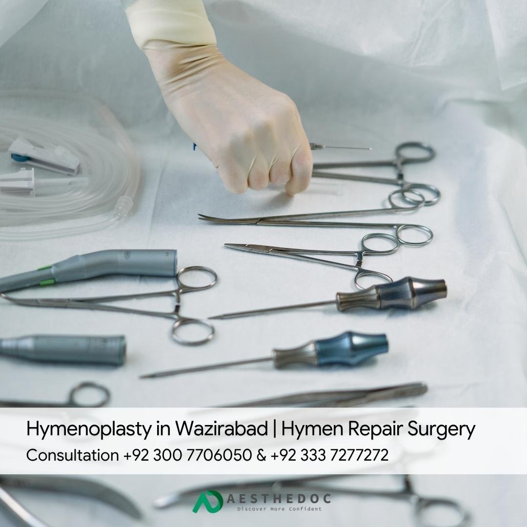 Hymenoplasty in Wazirabad Hymen Repair Surgery